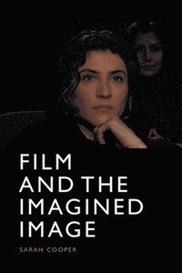 Film and the Imagined Image