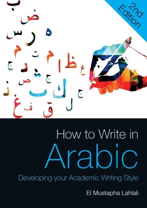 El Mustapha Lahlali - How to Write in Arabic, E-bok