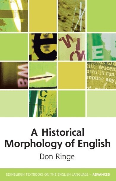 Don Ringe - Historical Morphology of English, E-bok