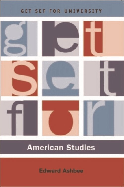 Edward Ashbee - Get Set for American Studies, E-bok