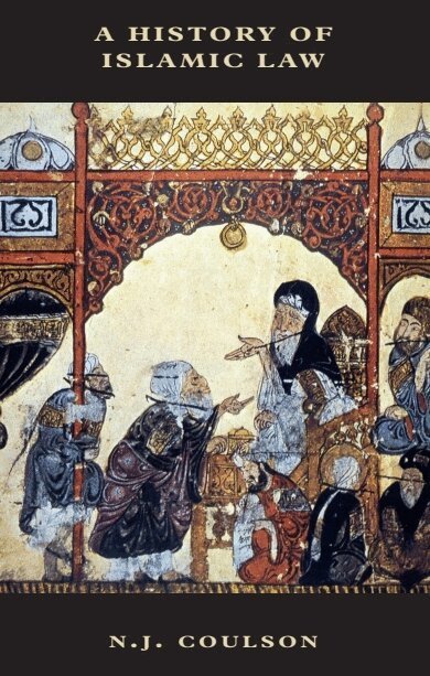 Noel Coulson - History of Islamic Law, E-bok