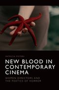 New Blood in Contemporary Cinema