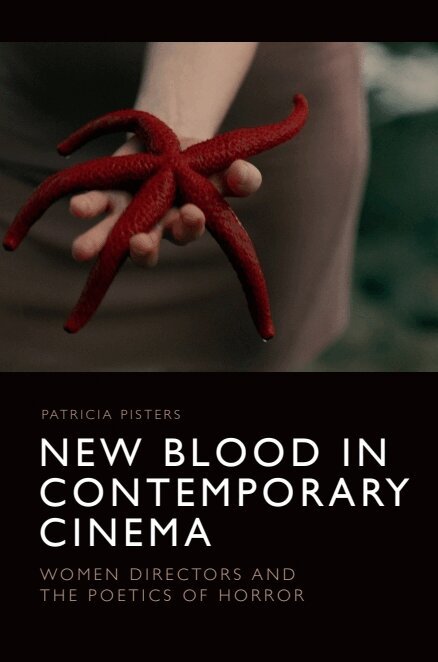 Patricia Pisters - New Blood in Contemporary Cinema, E-bok