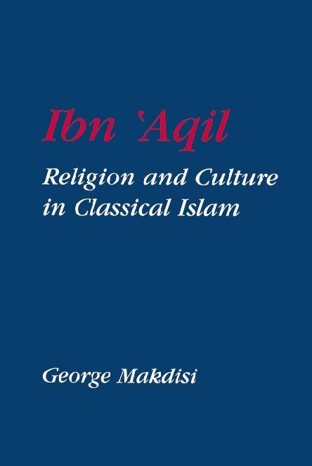 George Makdisi - Ibn'Aqil, E-bok
