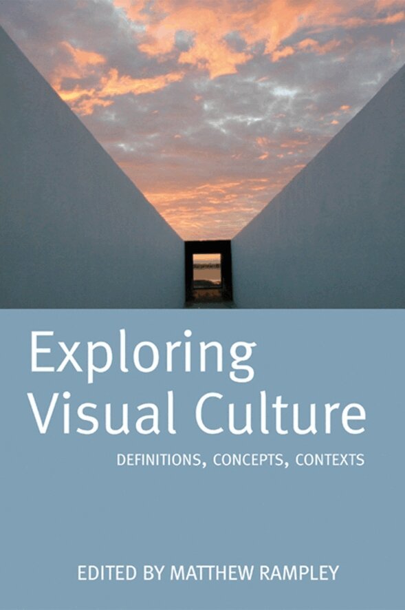 Matthew Rampley - Exploring Visual Culture, E-bok