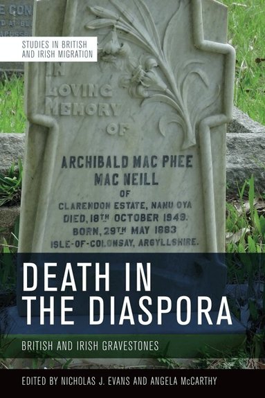 Nicholas Evans, Angela McCarthy - Death in the Diaspora, Häftad