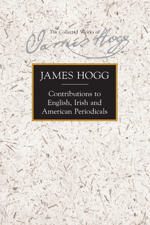 James Hogg, Adrian Hunter - Contributions to English, Irish and American Periodicals, E-bok