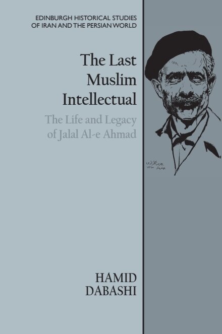 Hamid Dabashi - Last Muslim Intellectual, Inbunden