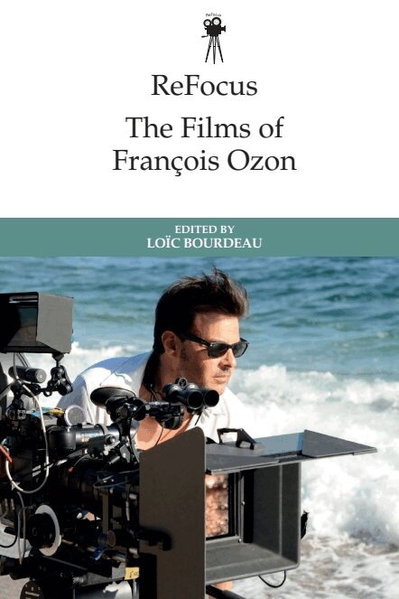 Loïc Bourdeau - ReFocus: The Films of François Ozon, E-bok. Tillgänglighet: Lägg i varukorg