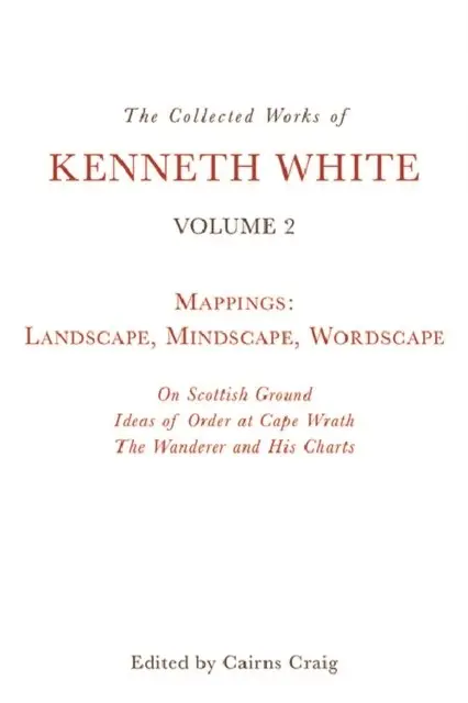 Kenneth White, Cairns Craig - Collected Works of Kenneth White, Volume 2, E-bok. Tillgänglighet: Lägg i varukorg