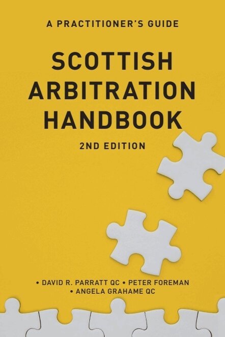 David R. Parratt, Angela Grahame, Peter Foreman - Scottish Arbitration Handbook, E-bok