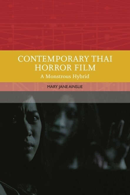 Mary Ainslie - Contemporary Thai Horror Film, Häftad