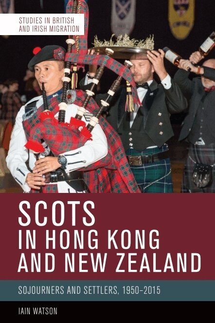Iain Watson - Scots in Hong Kong and New Zealand, E-bok