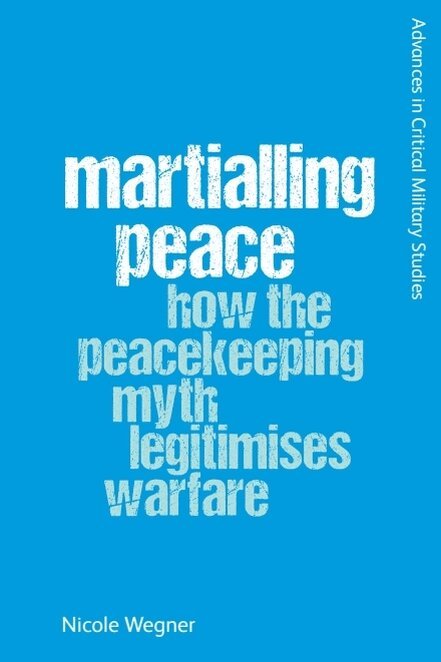 Nicole Wegner - Martialling Peace, E-bok