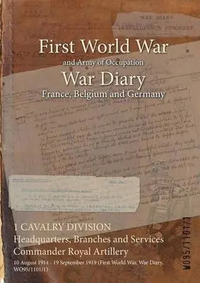 1 CAVALRY DIVISION Headquarters, Branches and Services Commander Royal Artillery, Häftad. Tillgänglighet: Lägg i varukorg