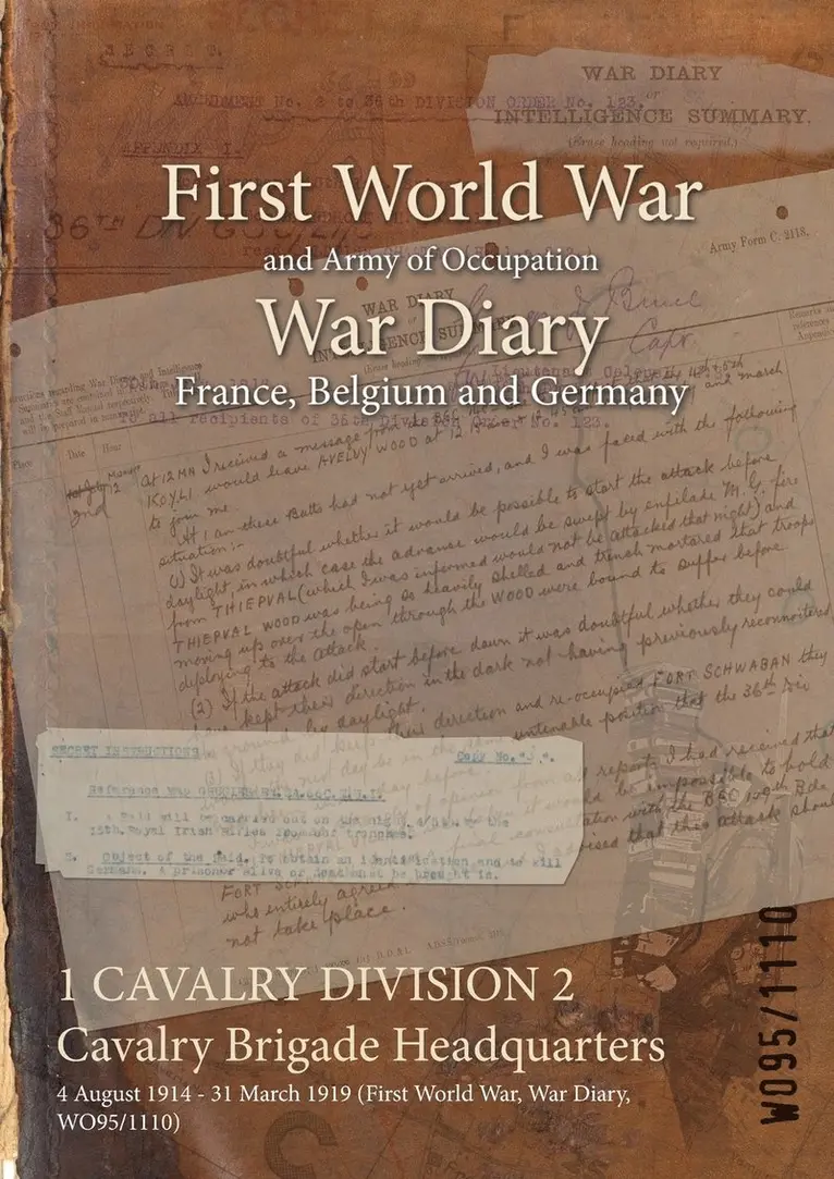 1 CAVALRY DIVISION 2 Cavalry Brigade Headquarters, Häftad. Tillgänglighet: Lägg i varukorg