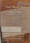 49 Division Troops First World War