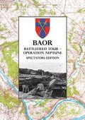 BAOR BATTLEFIELD TOUR - OPERATION NEPTUNE - Spectators Edition