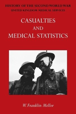 W Franklin Mellor - Official History of the Second World War - Medical Services, Häftad. Tillgänglighet: Lägg i varukorg