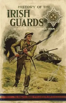 Major D J L Fitzgerald - History of the Irish Guards in the Second World War, Häftad. Tillgänglighet: Lägg i varukorg