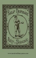 Self Defence or the Art of Boxing
