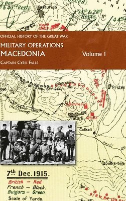 Captain Cyril Falls - Macedonia Vol I, Inbunden. Tillgänglighet: Lägg i varukorg