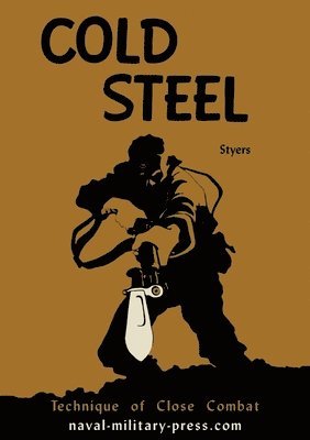 John Styers - Cold Steel, Häftad. Tillgänglighet: Lägg i varukorg