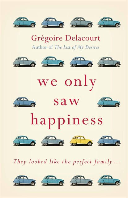 Gregoire Delacourt - We Only Saw Happiness, E-bok