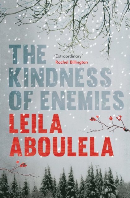 Leila Aboulela - Kindness of Enemies, E-bok
