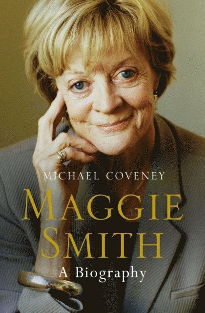 Michael Coveney - Maggie Smith, E-bok