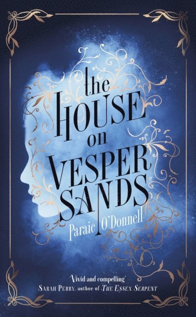Paraic O'Donnell - House on Vesper Sands, E-bok