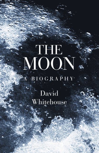David Whitehouse - Moon, E-bok