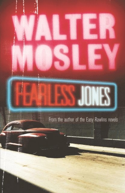 Walter Mosley - Fearless Jones, E-bok
