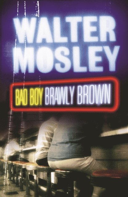 Walter Mosley - Bad Boy Brawly Brown, E-bok