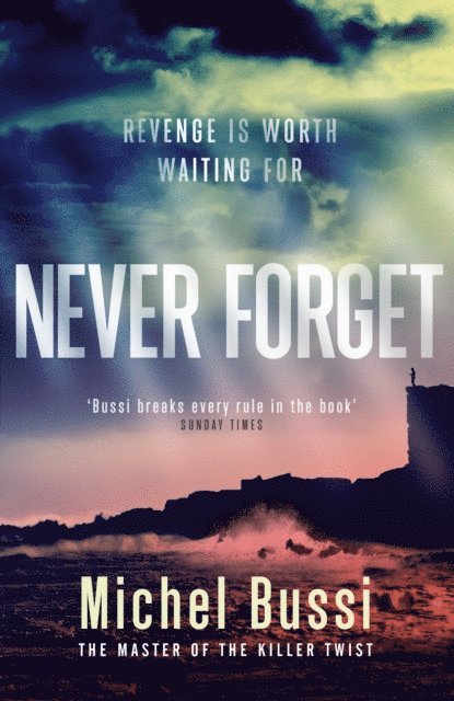 Michel Bussi - Never Forget, E-bok