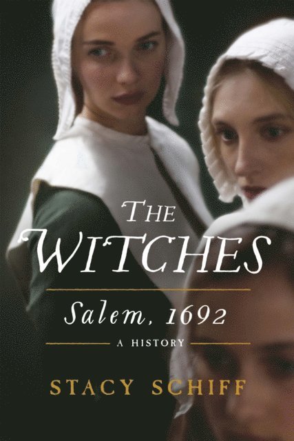 Stacy Schiff - Witches, E-bok