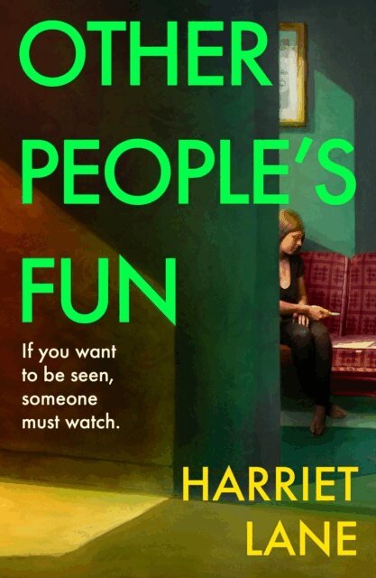 Harriet Lane - Other People's Fun, E-bok