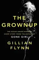 Gillian Flynn - Grownup, Häftad