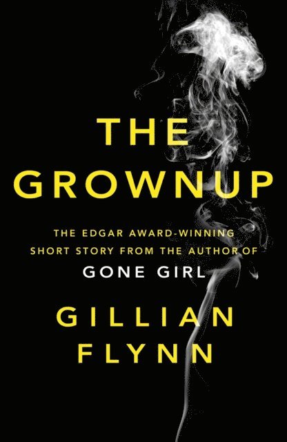 Gillian Flynn - Grownup, E-bok