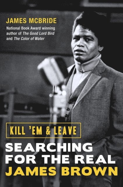 James McBride - Kill 'Em and Leave, E-bok