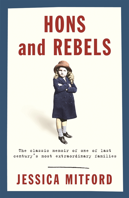 Jessica Mitford - Hons and Rebels, E-bok