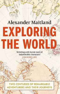 Exploring the World av Alexander Maitland