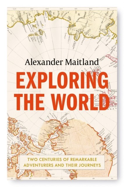 Alexander Maitland - Exploring the World, E-bok