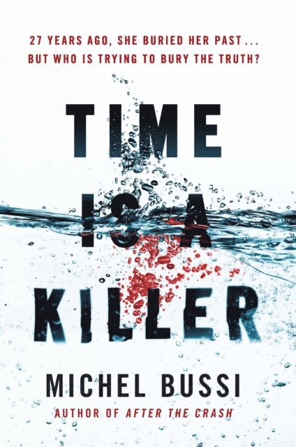Michel Bussi - Time is a Killer, E-bok
