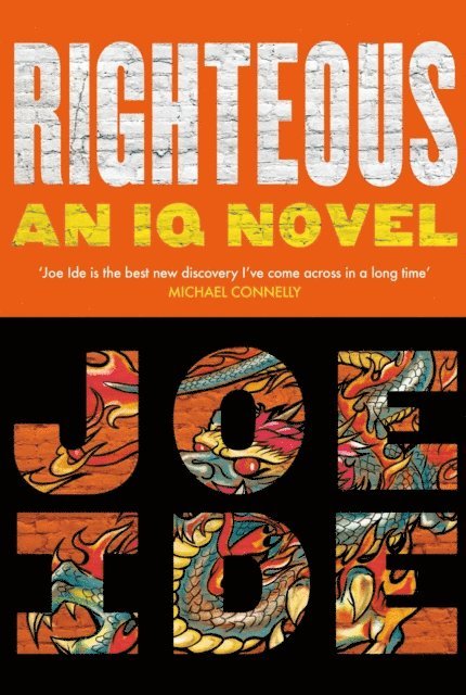 Joe Ide - Righteous, E-bok