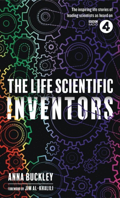 Anna Buckley - Life Scientific: Inventors, E-bok