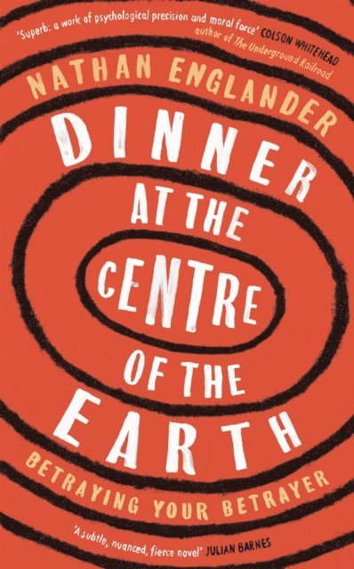 Nathan Englander - Dinner at the Centre of the Earth, E-bok