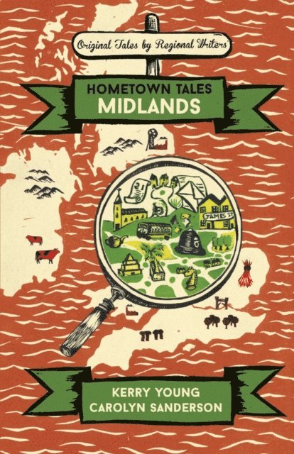 Carolyn Sanderson, Kerry Young - Hometown Tales: Midlands, E-bok