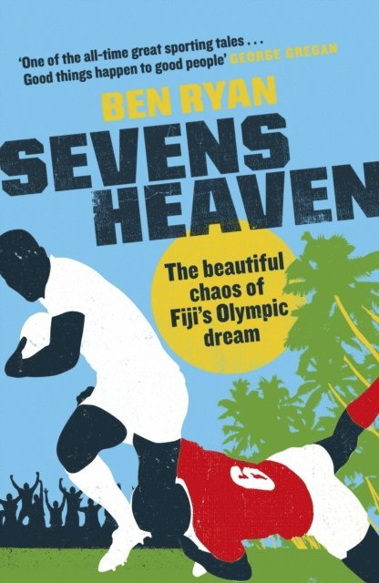 Ben Ryan - Sevens Heaven, E-bok