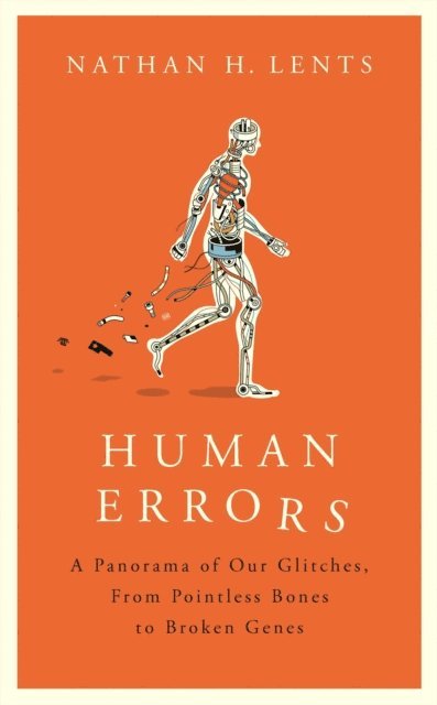 Nathan H. Lents - Human Errors, E-bok
